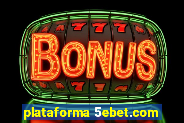 plataforma 5ebet.com